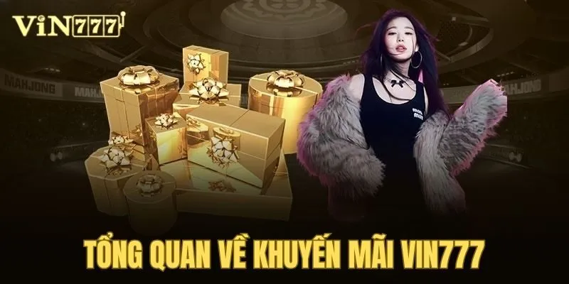 Đôi nét khuyến mãi Vin777
